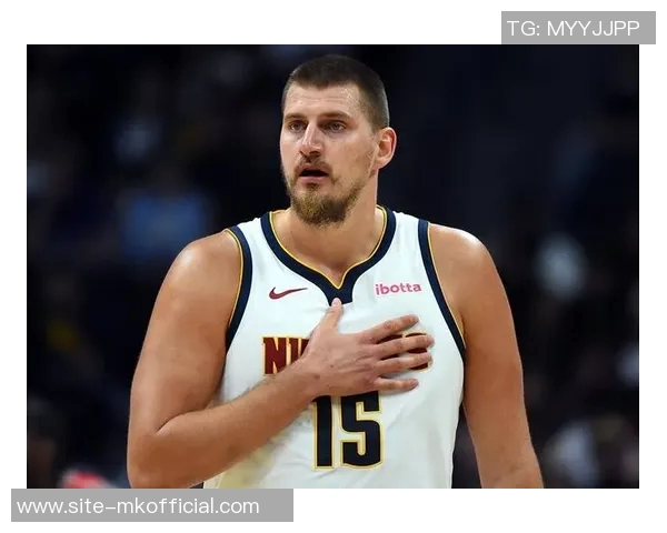 火箭塔群的极限与约基奇创意的无限可能性探讨